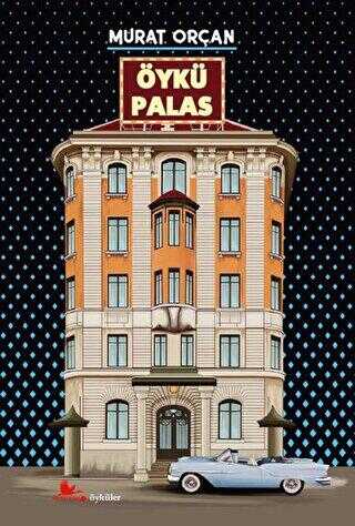 Öykü Palas - Kırmızı Leylek Yayınları