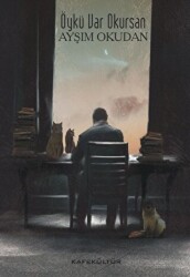 Öykü Var Okursan - Kafe Kültür Yayıncılık