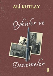 Öyküler ve Denemeler - İz Yayıncılık