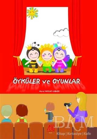 Öyküler ve Oyunlar - Baygenç Yayıncılık
