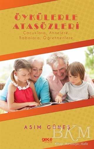 Öykülerle Atasözleri - Gece Kitaplığı