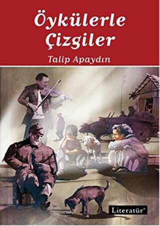 Öykülerle Çizgiler - Literatür Yayıncılık