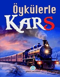 Öykülerle Kars - Günce Uluslararası Yayıncılık