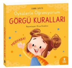 Öykülerle Öğreniyorum- Görgü Kuralları - Doğan Çocuk