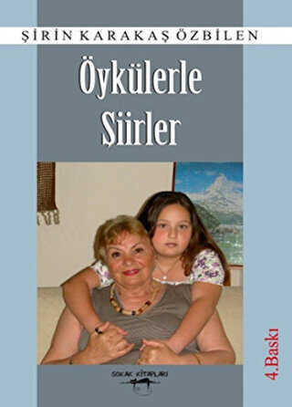Öykülerle Şiirler - Sokak Kitapları Yayınları