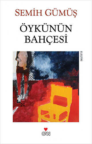 Öykünün Bahçesi - Can Yayınları