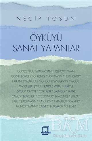 Öyküyü Sanat Yapanlar - Dedalus Kitap