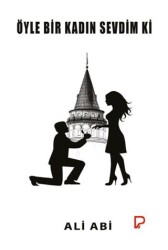 Öyle Bir Kadın Sevdim Ki - Paşa Yayınları