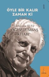 Öyle Bir Kalır Zamanki - Şey Kitap
