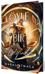 Öyle Bir Uğradım 1 Yan Boyamalı Ciltli Özel Baskı - Ephesus Yayınları