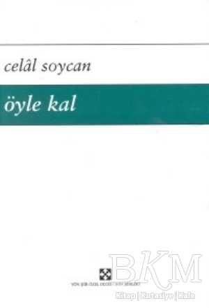 Öyle Kal - Yön Yayıncılık