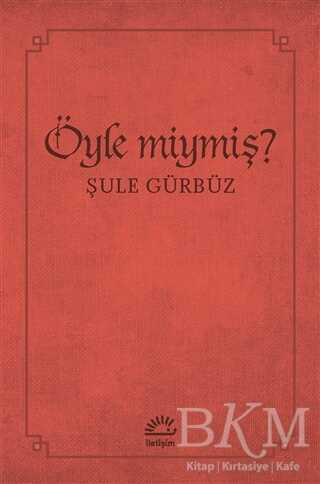Öyle Miymiş? - İletişim Yayınevi