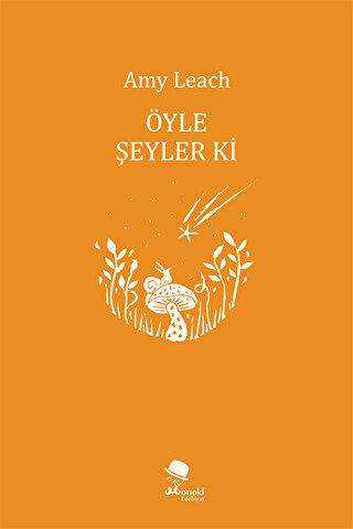Öyle Şeyler ki - MonoKL Yayınları