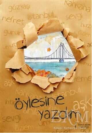 Öylesine Yazdım - 1