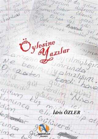 Öylesine Yazılar - 1