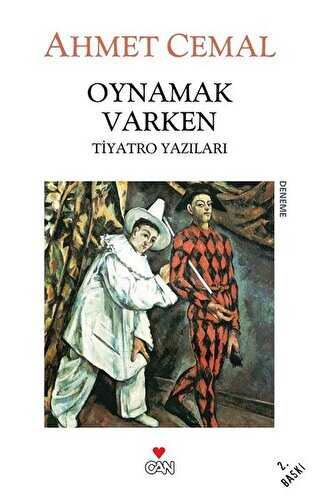 Oynamak Varken - Can Yayınları