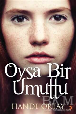 Oysa Bir Umuttu - Cinius Yayınları
