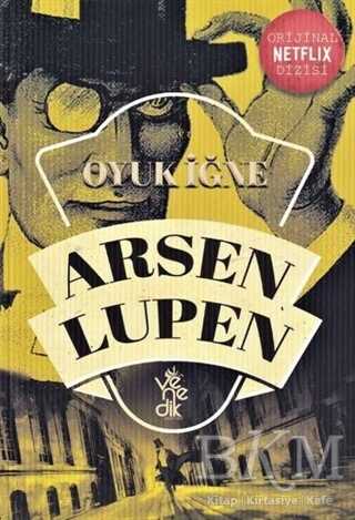 Oyuk İğne - Arsen Lüpen - Venedik Yayınları