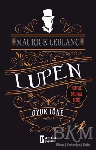 Oyuk İğne - Arsen Lüpen - Parola Yayınları