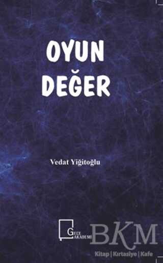Oyun Değer - Gece Akademi