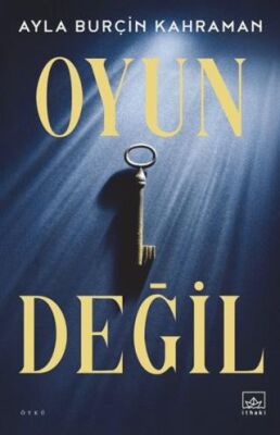 Oyun Değil - 1