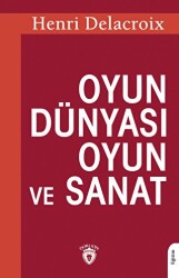 Oyun Dünyası Oyun ve Sanat - Dorlion Yayınları