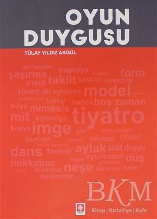 Oyun Duygusu - Ekin Basım Yayın