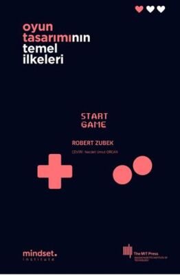 Oyun Tasarımının Temel İlkeleri - 1