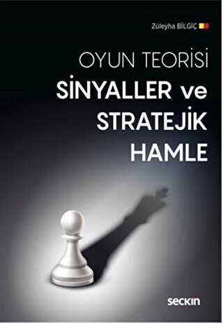 Sinyaller ve Stratejik Hamle - 1