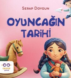 Oyuncağın Tarihi - Cezve Çocuk
