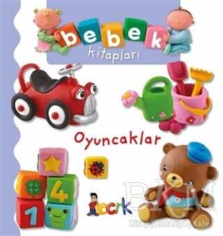 Oyuncaklar - Bebek Kitapları - Bıcırık Yayınları