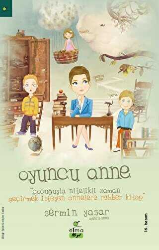 Oyuncu Anne - ELMA Yayınevi