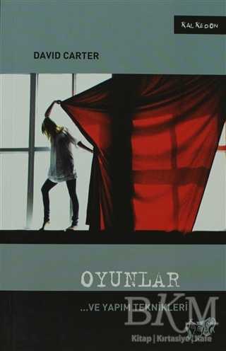 Oyunlar ve Yapım Teknikleri - Kalkedon Yayıncılık