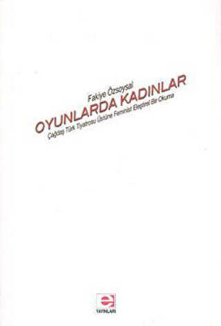 Oyunlarda Kadınlar - E Yayınları