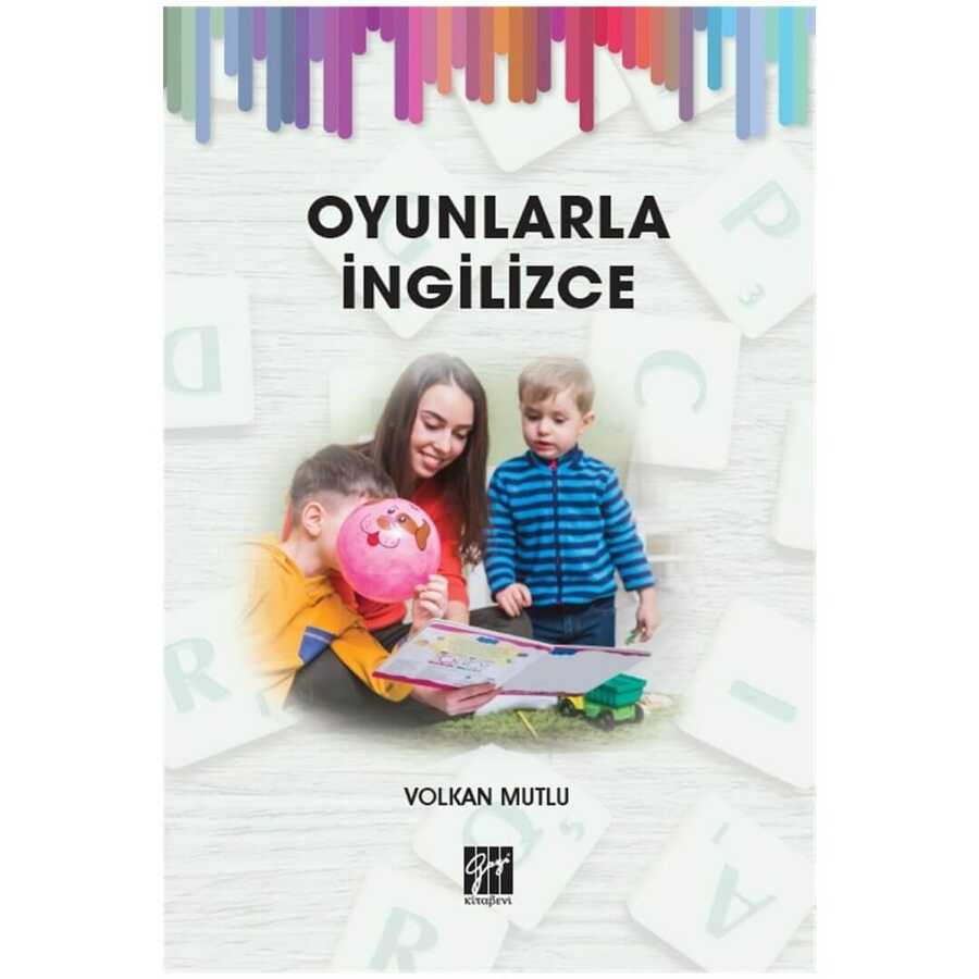 Oyunlarla İngilizce - Gazi Kitabevi