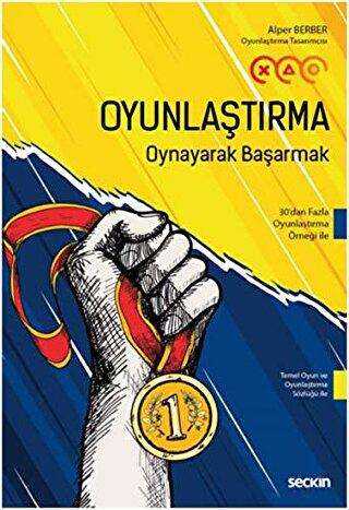 Oyunlaştırma – Oynayarak Başarmak - Seçkin Yayıncılık