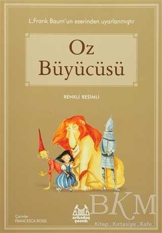 Oz Büyücüsü - Arkadaş Yayınları