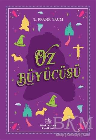 Oz Büyücüsü - İthaki Çocuk Yayınları