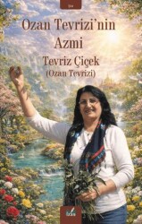 Ozan Tevrizi`nin Azmi - İzan Yayıncılık