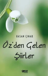 Öz’den Gelen Şiirler - Gece Kitaplığı