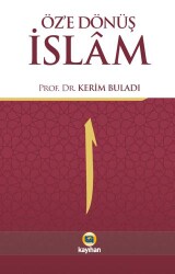 Öz`e Dönüş İslam - Kayıhan Yayınları