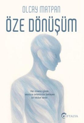 Öze Dönüşüm - 1