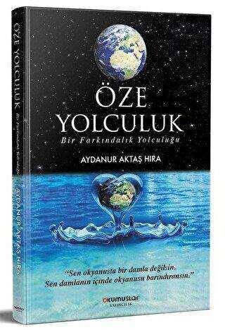 Öze Yolculuk - Okumuşlar Yayıncılık