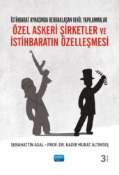 Özel Askeri Şirketler ve İstihbaratın Özelleşmesi - Nobel Akademik Yayıncılık