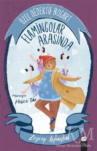 Özel Dedektif Bogart - Flamingolar Arasında - Final Kültür Sanat Yayınları