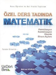 Üç Dört Beş Yayınları Özel Ders Tadında Matematik: Permütasyon - Kombinasyon - Olasılık - Binom Açılımı - Üç Dört Beş Yayınları