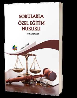 Sorularla Özel Eğitim Hukuku - Eğiten Kitap