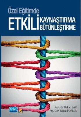Özel Eğitimde Etkili Kaynaştırma ve Bütünleştirme kapağı