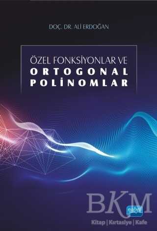 Özel Fonksiyonlar ve Ortogonal Polinomlar - Nobel Akademik Yayıncılık