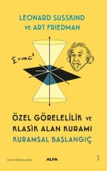 Özel Görelilik ve Klasik Alan Kuramı - Alfa Yayınları